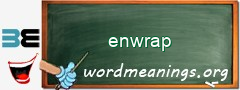 WordMeaning blackboard for enwrap